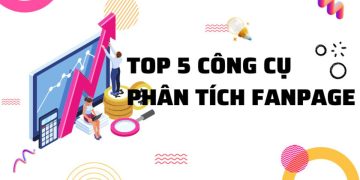 5 công cụ phân tích Fanpage đối thủ miễn phí, hiệu quả nhất 2023